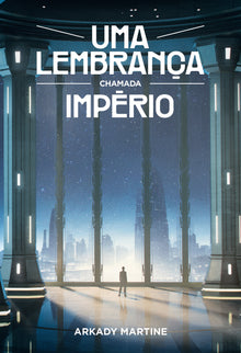 Uma lembrança chamada império (Pré-venda 05/03)