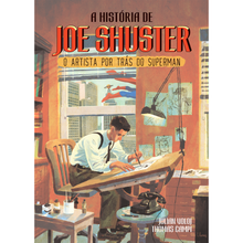 A história de Joe Shuster