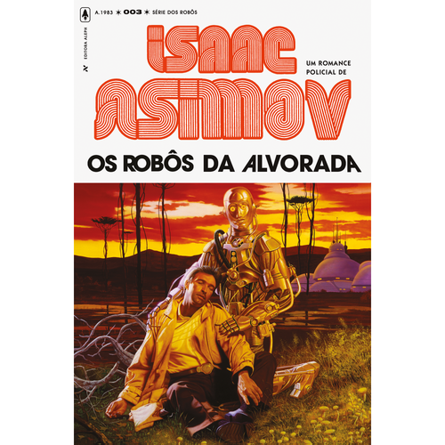 Os Robôs da Alvorada