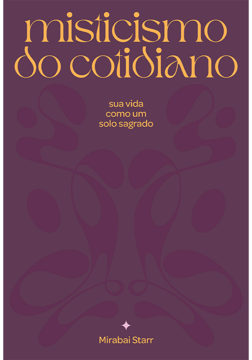 Misticismo do cotidiano (Pré-venda 24/02)
